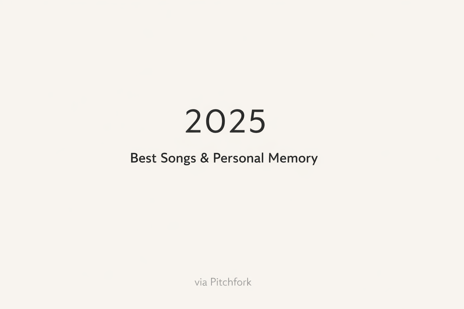 Pitchfork「Best Songs of 2025」から振り返る、私的2025年音楽総括